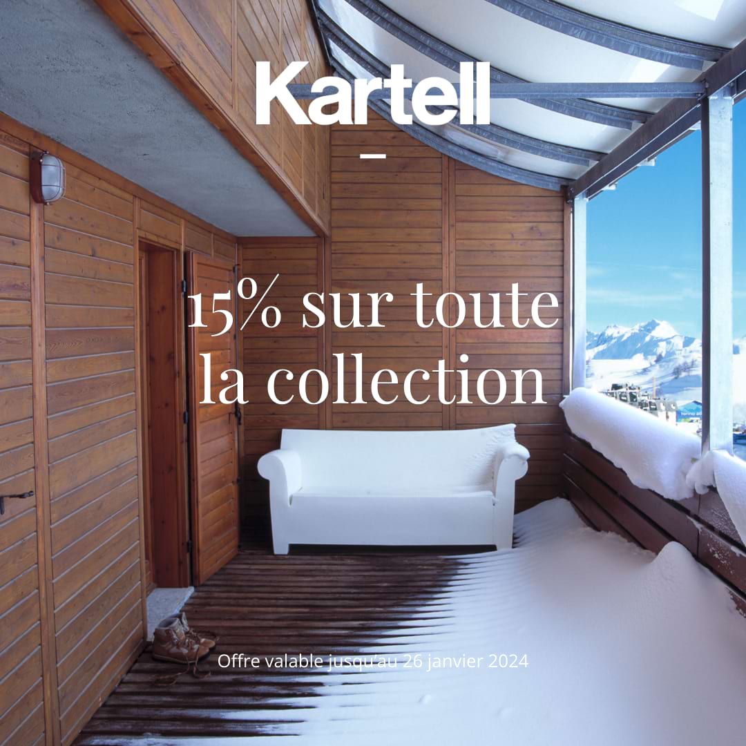 Kartell 15 sur toute la collection Batiplus SA Mobilier